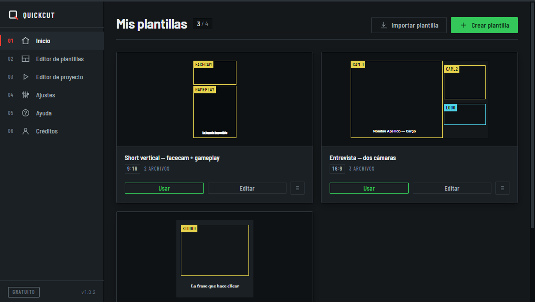 La pantalla de inicio de QuickCut: cuatro plantillas, cada una con su diseño real y sus espacios nombrados.
